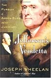 Buy : Jefferson`s Vendetta: The Pursuit of Aaron Burr and the Judiciary