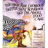 The High Rise Glorious Skittle Skat Roarious Sky Pie Angel Food Cake