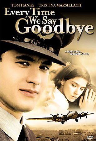EVERYTIME WE SAY GOODBYE (DVD/WS 1.85 A/MONO/ENGSPPOSUB) Picture