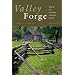 Valley Forge: Making and Remaking a National Symbol