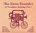 This Warm December: Brushfire Holiday's Vol. 1
