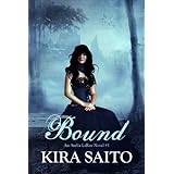 Bound, An Arelia LaRue Novel #1 YA Paranormal Romance (The Arelia LaRue Series)