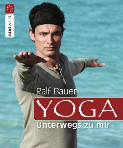 Yoga: Unterwegs zu mir (German Edition)