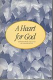 A Heart for God, Lessons from the Lives of Evangelicals