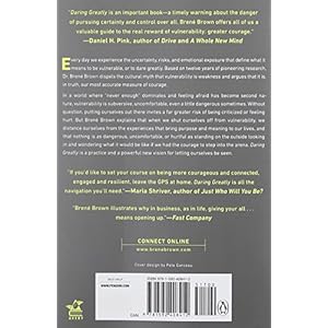 Daring Greatly: How the Courage to Be Vulnerable Transforms the Way We Live, Love, Parent, and Lead