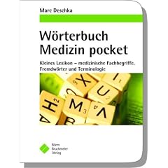 Wörterbuch Medizin pocket Kleines Lexikon - medizinische Fachbegriffe, Fremdwörter und Terminologie (Broschiert)