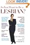 So You Want to Be a Lesbian?