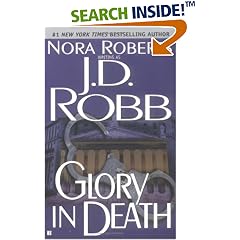 Glory in Death (In Death, Book 2)
