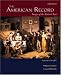  : The American Record: Volume 1, to 1877