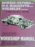 Morris Oxford V & VI, Wolseley 15/60 & 16/60, MG Magnette Mk III & IV : owner's workshop manual