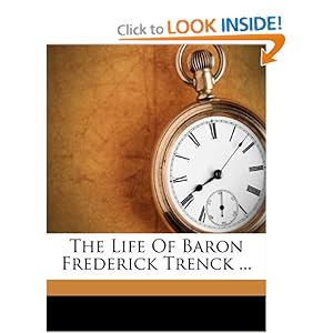  Makeup Jobs on The Life Of Baron Frederick Trenck      Friedrich Trenck  Freiherr Von