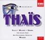 Massenet: Tha�s / Sills, Milnes, Gedda; Maazel