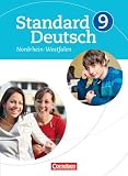 Produkt-Bild: Standard Deutsch: 9. Schuljahr - Sch&uuml;lerbuch f&uuml;r Nordrhein-Westfalen