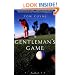 A Gentleman's Game: A Novel