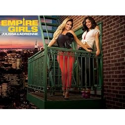 Empire Girls: Julissa & Adrienne Season 1