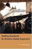 Staffing Standards for Aviation Safety Inspectors