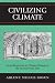 Civilizing Climate: The Social Impact of Climate Change in the Ancient Near East