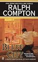 Ralph Compton Bluff City (Ralph Compton Western Series)