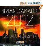 2012: Das Ende aller Zeiten: Teil 1.