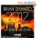 2012: Das Ende aller Zeiten: Teil 1.