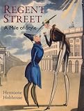 A history of Regent Street : a mile of style