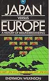 Japan versus Europe : a history of misunderstanding