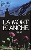 La mort blanche