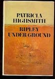 Ripley Under Ground (Vintage Crime/Black Lizard)