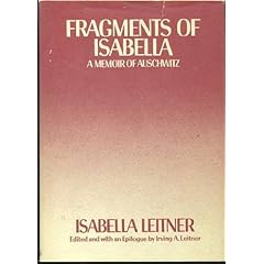 Fragments of Isabella: A Memoir of Auschwitz