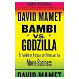 Bambi vs. Godzilla: On the Nature, Purpose, and Practice of the Movie Business (Vintage) (Paperback)