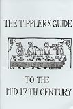 The tipler's [sic] guide to drink and drinking in the early 17th century