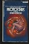 PROTOSTARS: What Makes a Cage Jamie Knows; I'll Be Waiting for You When the Swimming Pool is Empty; In a Sky of Daemons; The Last Ghost; Afternoon with a Dead Bus; Eyes of Onyx; The World Where Wishes Worked; Cold the Fire of the Phoenix; Oasis