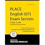 PLACE English (07) Exam Secrets Study Guide: PLACE Test Review for the Program for Licensing Assessments for Colorado Educators