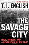 The Savage City