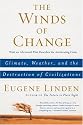 The Winds of Change: Climate, Weather, and the Destruction of Civilizations