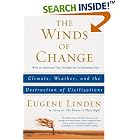 The Winds of Change: Climate, Weather, and the Destruction of Civilizations by  Eugene Linden