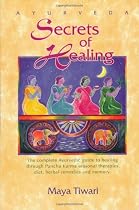 Ayurveda Secrets of Healing