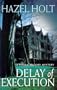 Delay of Execution
