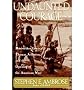 [Undaunted Courage: Meriwether Lewis, Thomas Jefferson, and the Opening of the American West]Undaunted Courage: Meriwether Lewis, Thomas Jefferson, and the Opening of the American West BY Ambrose, Stephen E.(Author)Hardcover