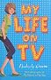 My Life on TV (My Sisters a Pop Star 3)