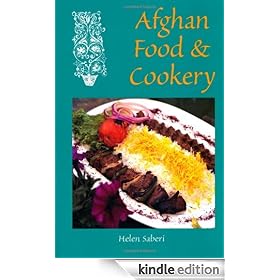Afghan Food & Cookery (Hippocrene International Cookbooks)