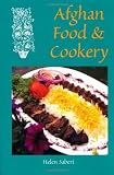 Afghan Food & Cookery (Hippocrene International Cookbooks)