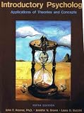 Introductory Psychology: Applications of Theories and Concepts