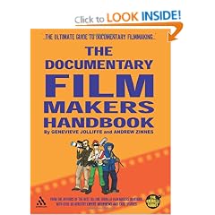 The Documentary Film Makers Handbook: A Guerilla Guide (Guerilla Guides): A Guerilla Guide (Guerilla Guides): A Guerilla Guide (Guerilla Guides): A Guerilla Guide (Guerilla Guides)