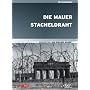 Die Berliner Mauer - 'Die Mauer' & 'Stacheldraht' (Erster Teil der DVD-Edition)
