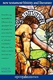 New Testament History and Literature (The Open Yale Courses Series)
