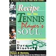 Recipes for a Tennis Player's Soul by Dave Rineberg