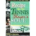 Recipes for a Tennis Player's Soul