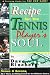 Book Recipes for a Tennis Player's Soul