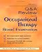 Mosby's Q and A Review for the Occupational Therapy Board Examination